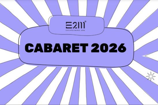 Escape2Make Cabaret 2026