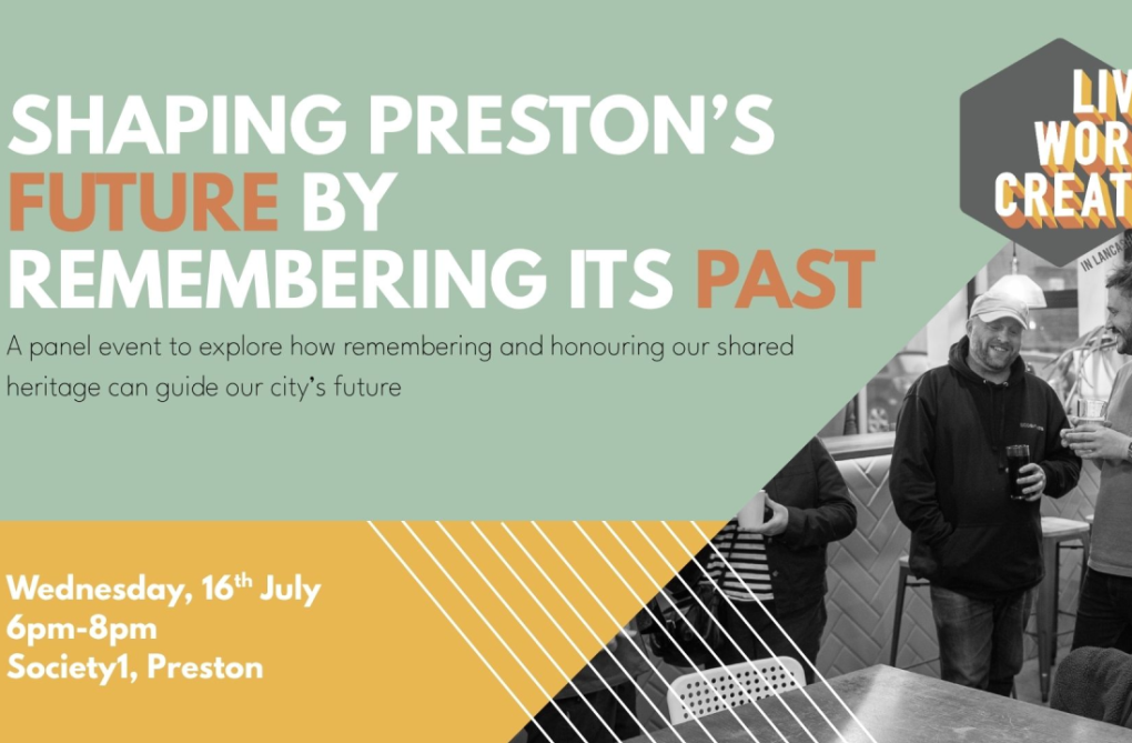Shaping Preston's Future by Remembering Its Past