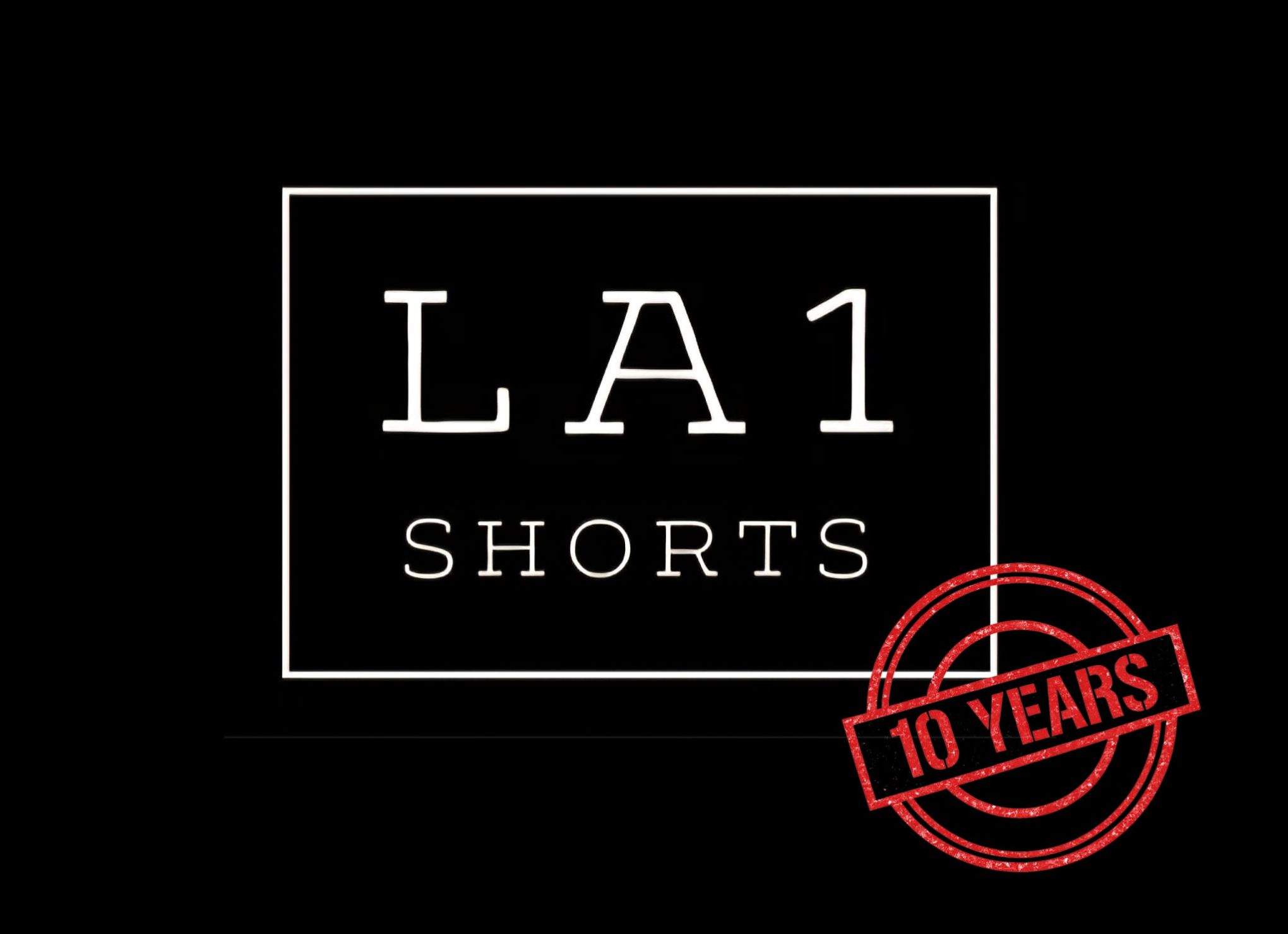 LA1Shorts Film Festival - 10 Year Anniversary