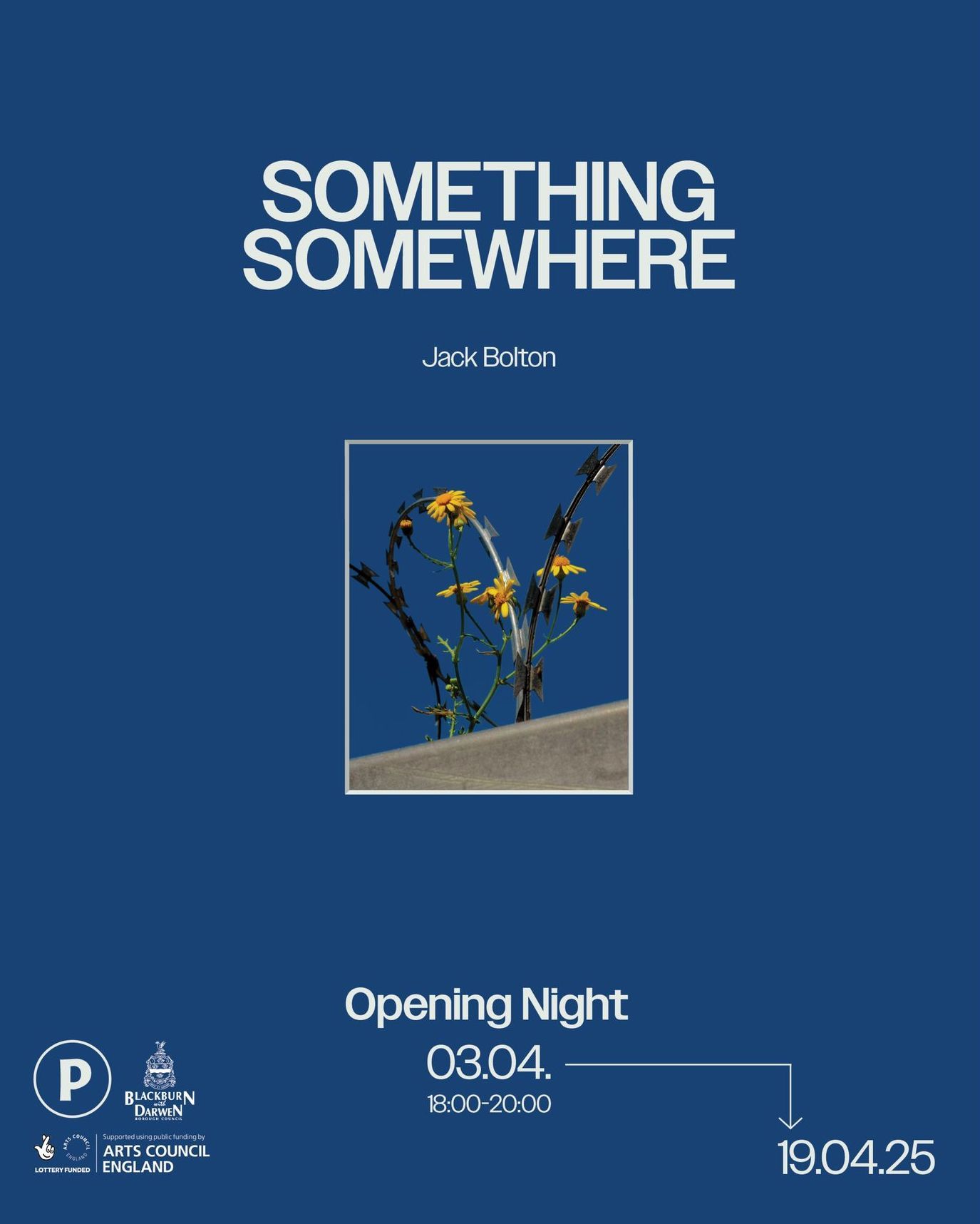 Exhibition: 'Something Somewhere' by Jack Bolton