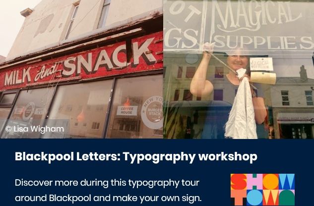 Blackpool Letters Typography Workshop & Walking Tour with Lisa Wigham