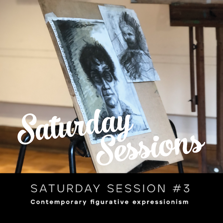 Saturday Sessions #3 - Contemporary Figurative Expressionism