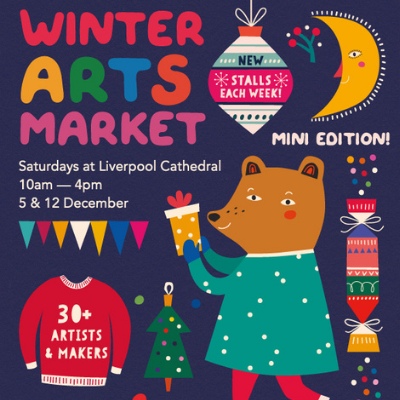 Liverpool Winter Arts Market