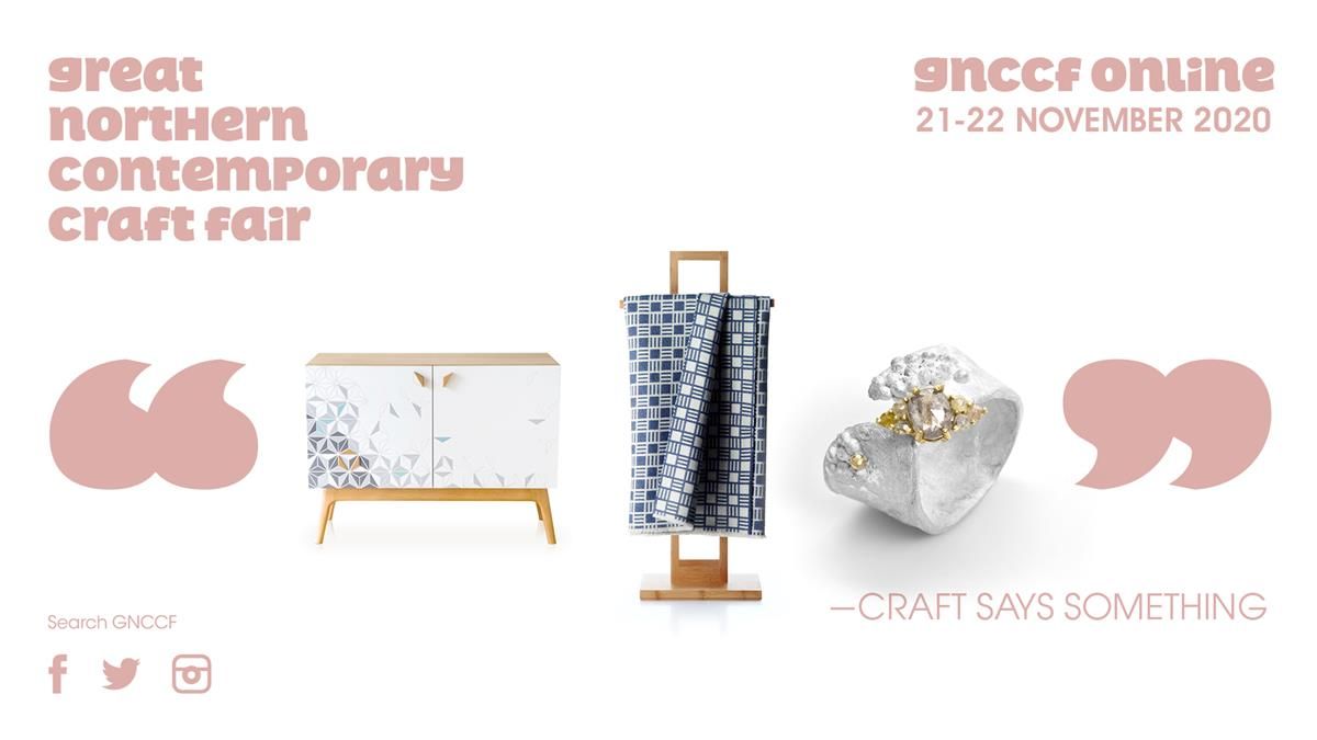 Great Northern Contemporary Craft Fair - November Online Fair
