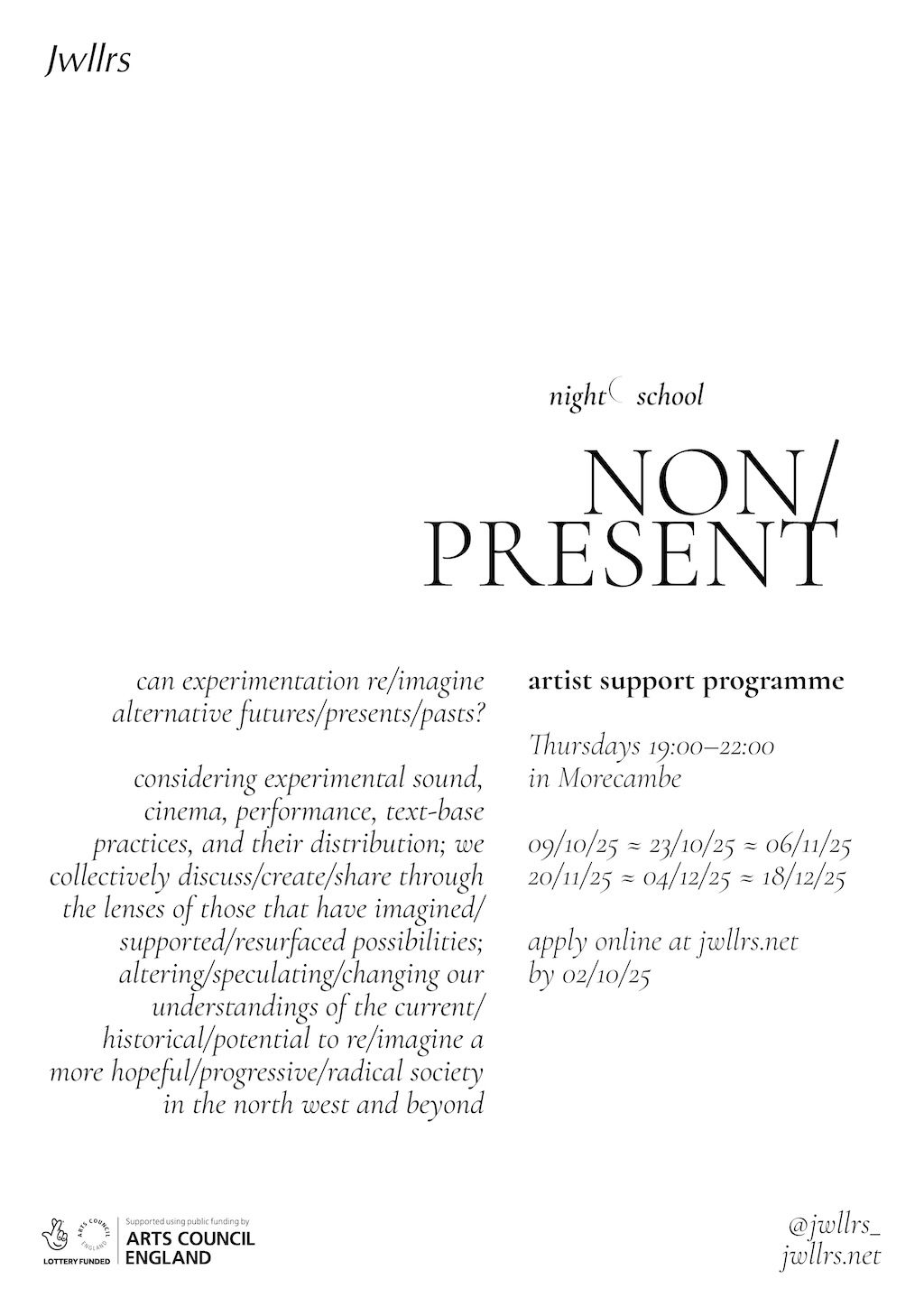 Jwllrs: night☾ school ≈ NON/PRESENT