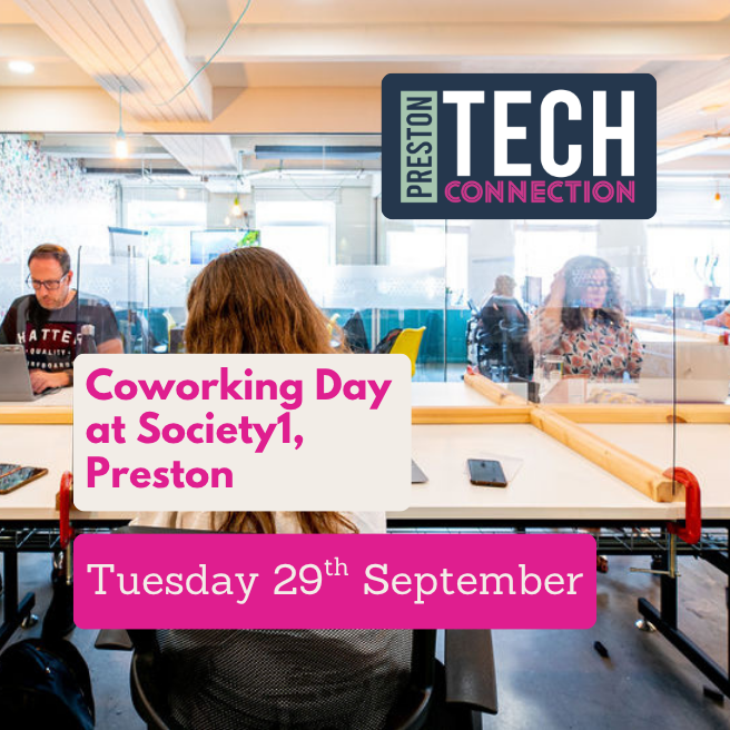 Preston Tech Connection Coworking Day