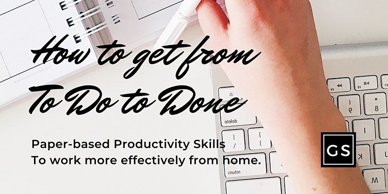 Growth Sessions - How to Get From ToDo to Done (Paper-Based Productivity)