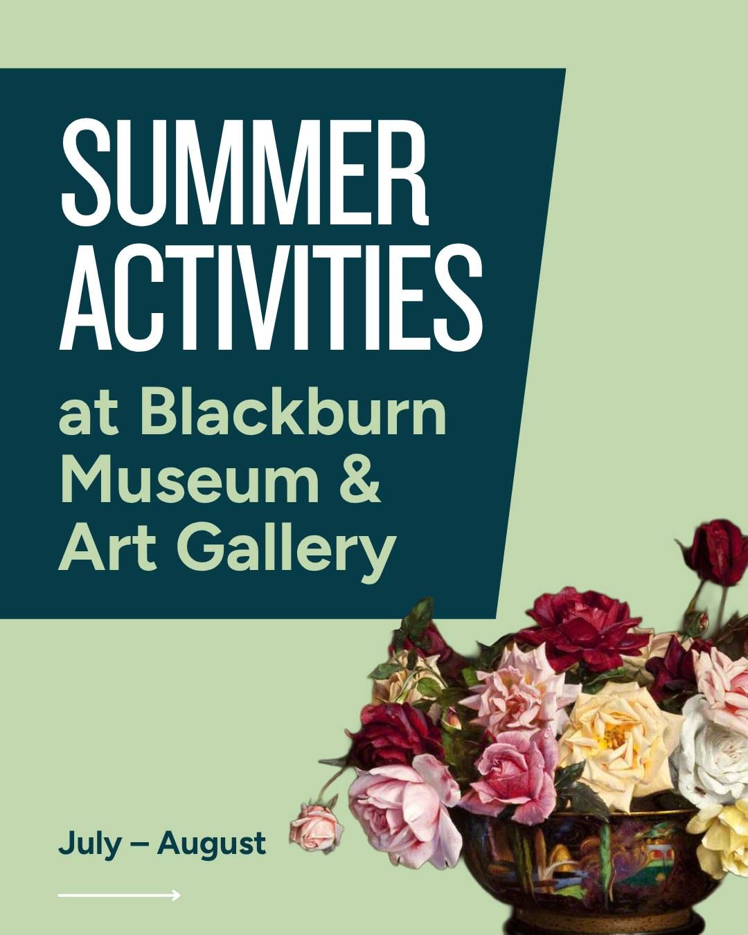 Summer Activities at Blackburn Museum & Art Gallery