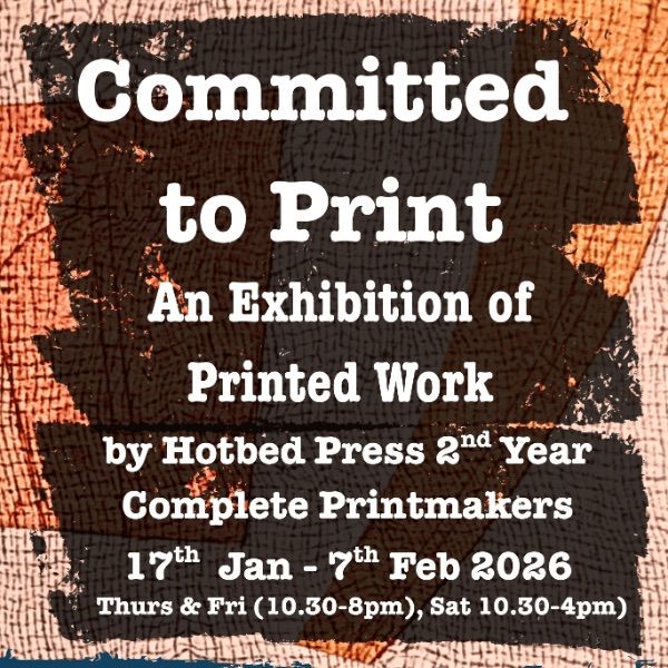 Exhibition: "Committed to Print"