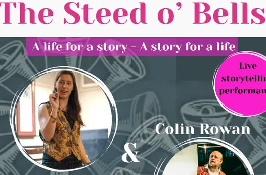 Steed O' Bells - Live Storytelling Performance