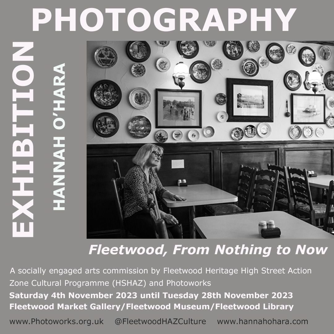 Fleetwood photography exhibition : From Nothing to Now with artist Hannah O'Hara