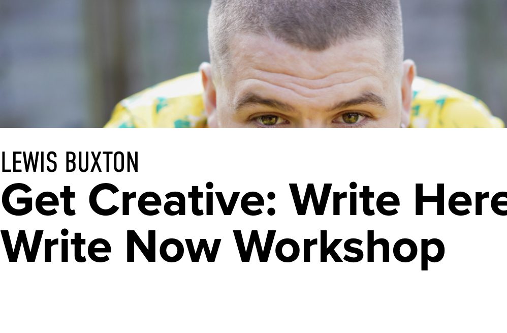 Get Creative: Write Here, Write Now Workshops
