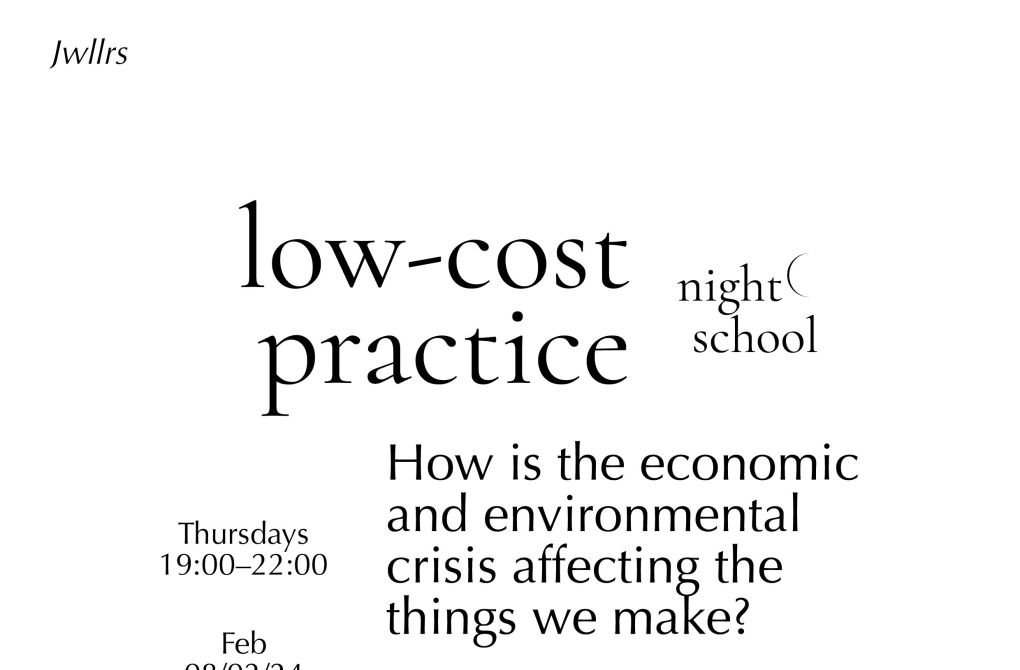 Jwllrs Night School ≈ low-cost practice