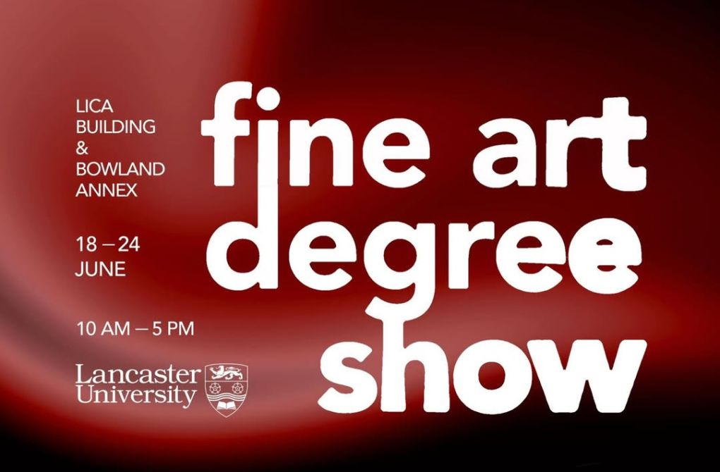 Lancaster University Degree Shows 2026