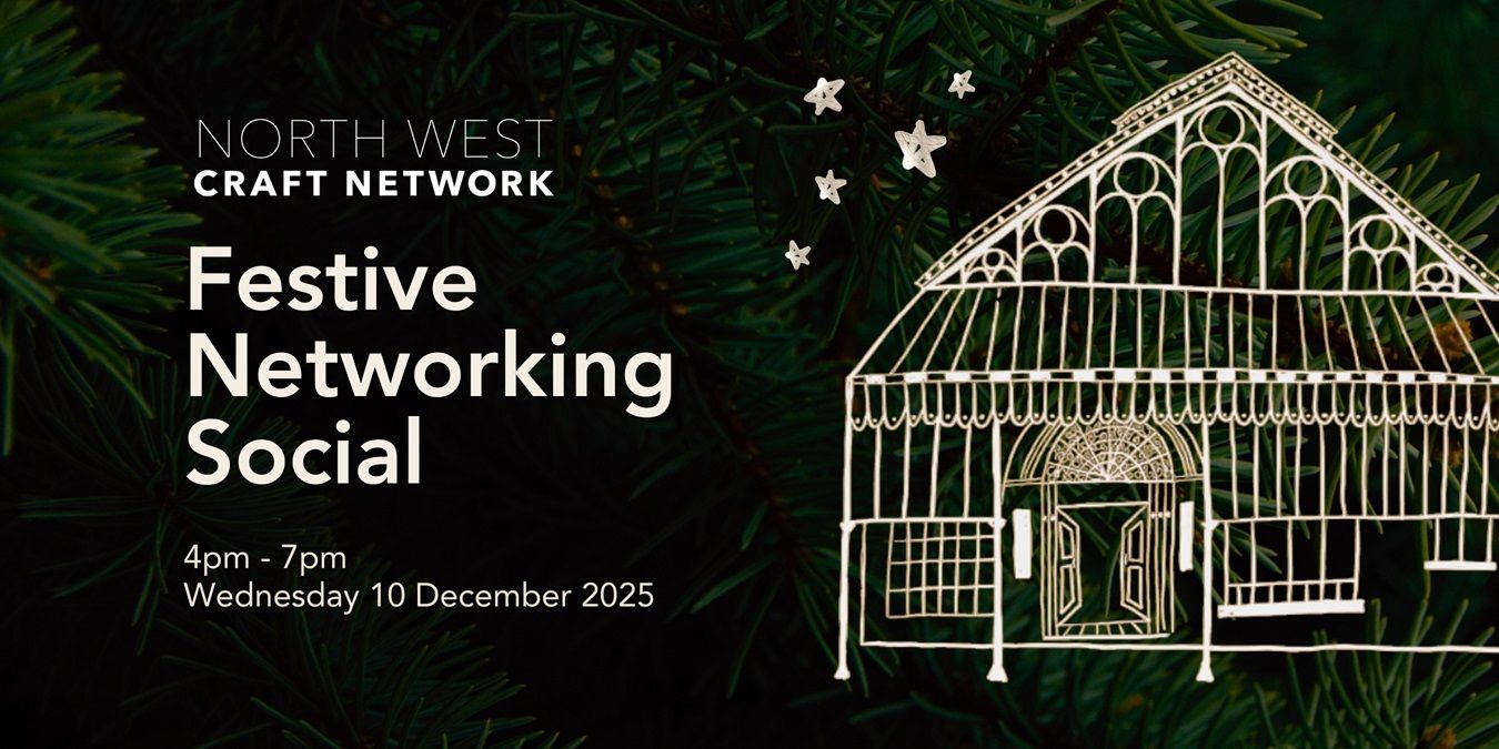 North West Craft Network: Festive Networking Social