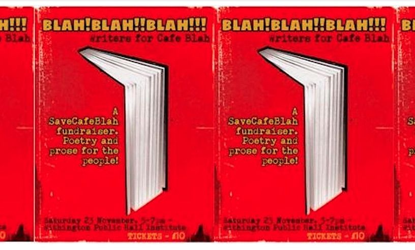 Blah!! Blah!! Blah!! - Fundraiser Event - Poetry and prose for the people!