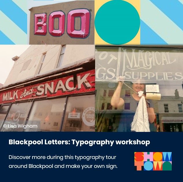 Blackpool Letters Typography Workshop & Walking Tour with Lisa Wigham