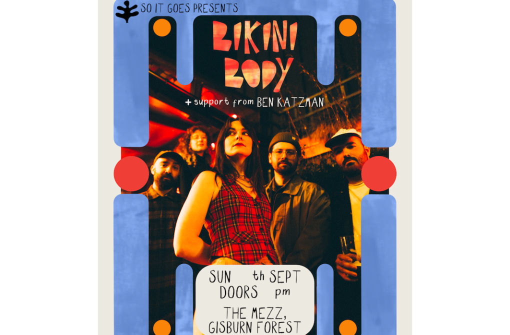 So It Goes presents BIKINI BODY & BEN KATZMAN
