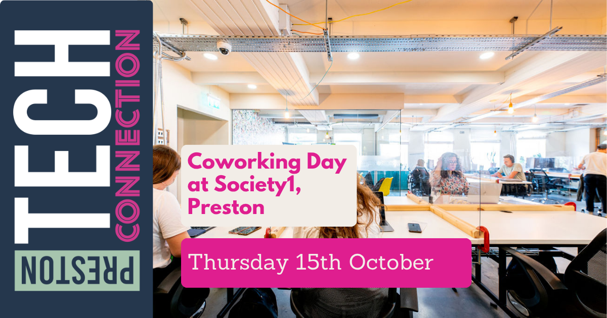 Preston Tech Connection Coworking Day
