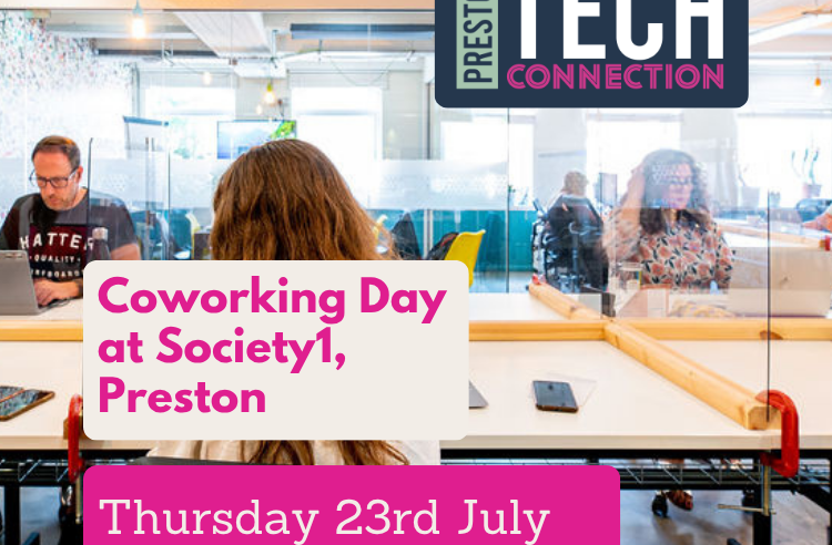 Preston Tech Connection Coworking Day at Society1