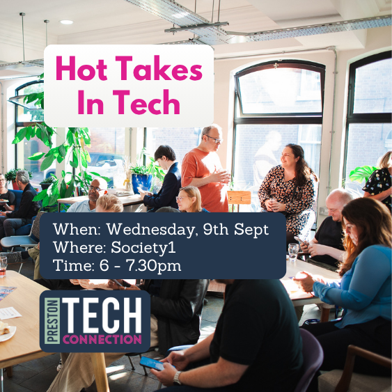 Preston Tech Connection Hot Takes