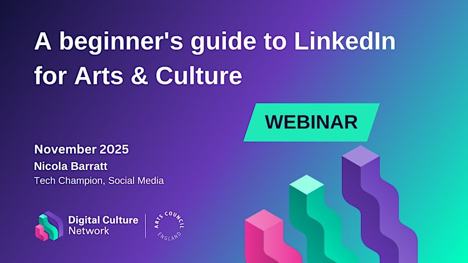 A beginner's guide to LinkedIn for Arts & Culture
