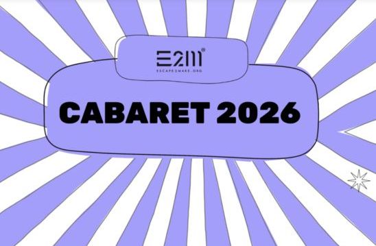 Escape2Make Cabaret 2026