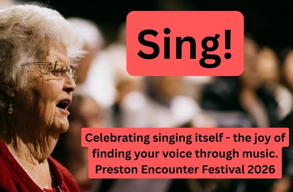 Sing for the County of Song & Encounter Festival