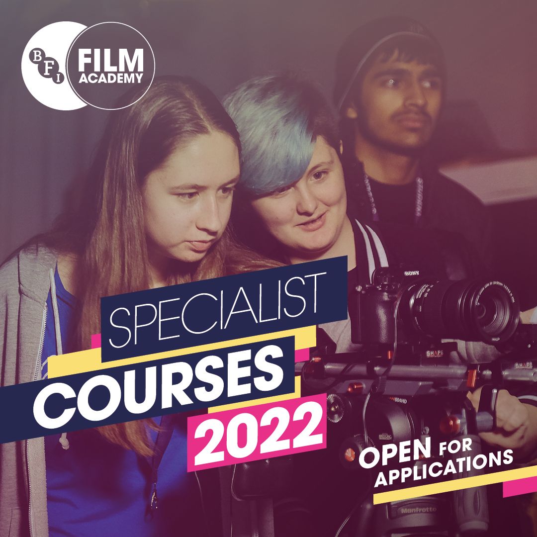 BFI Film Academy Specialist Courses: Applications Now Open!