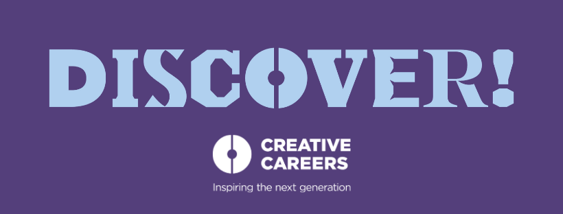 Discover! Creative Careers Programme is back for National Careers Week