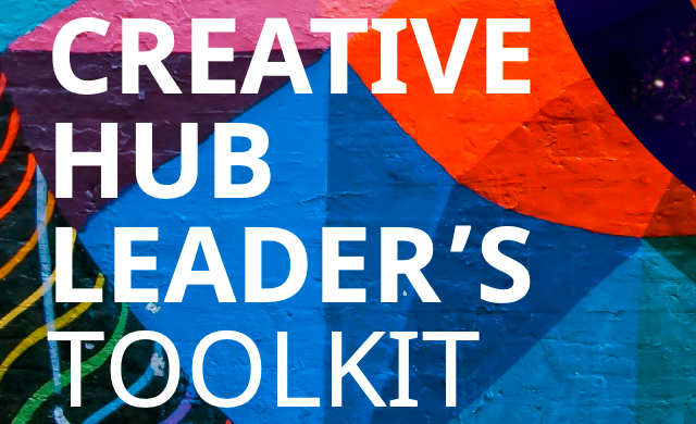 Nesta launches new Creative Hub Leader's Toolkit