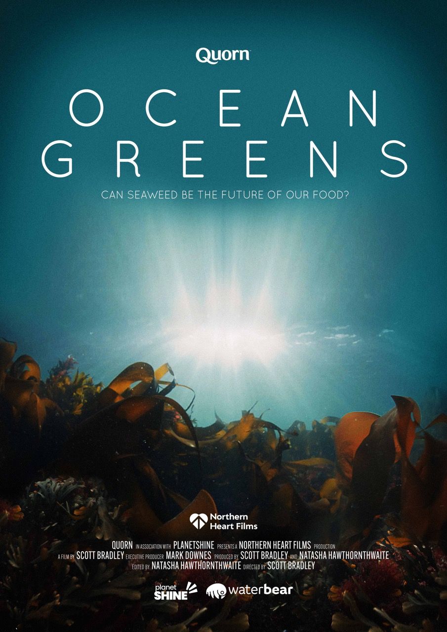 Ocean Greens Documentary Poster produced by Northern Heart Films and funded by Quorn, in collaboration with Planet Shine