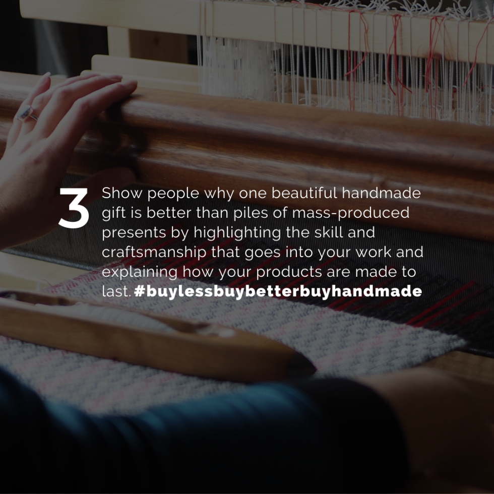 BuyLessBuyBetterBuy Handmade Campaign 3