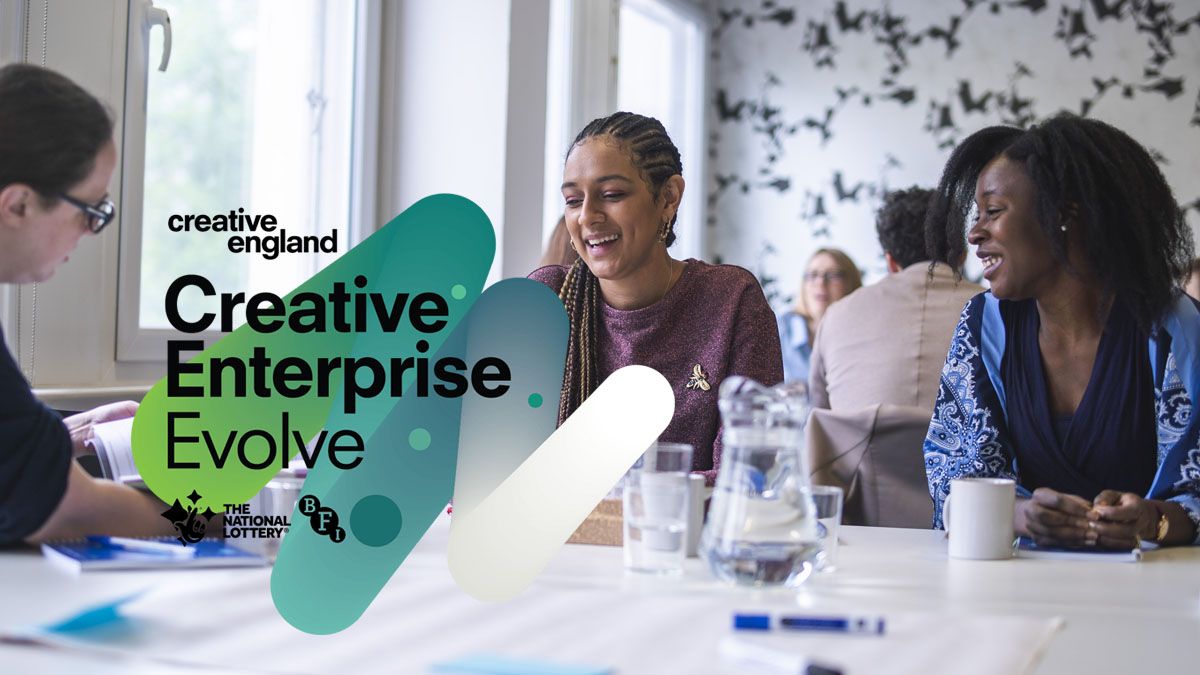 Creative England Launches 2nd Creative Enterprise : Evolve Programme