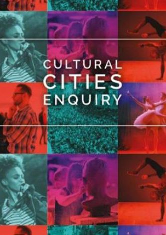 Core & Key Cities: Cultural Cities Enquiry 2019 (Arts/Culture/Place)