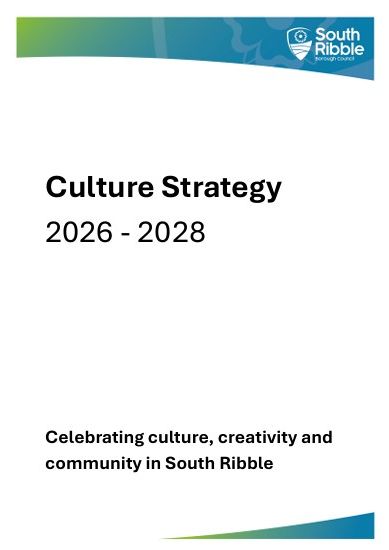 South Ribble Culture Strategy: 2026 - 2028