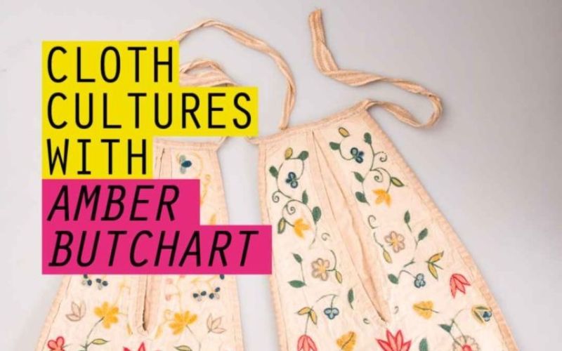 BTB21: Cloth Cultures with Amber Butchart - Trailer